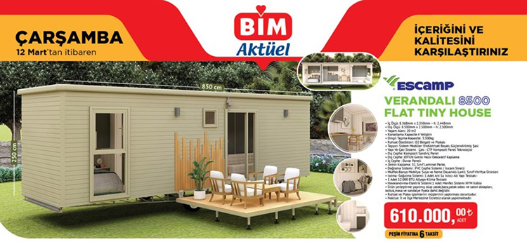 BİM Escamp Verandalı 8500 Flat Tiny House Özellikleri